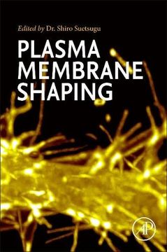 portada Plasma Membrane Shaping (in English)