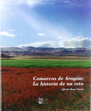 portada Comarcas de Aragón: La Historia de un Reto