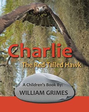 portada Charlie the Red-Tailed Hawk (en Inglés)