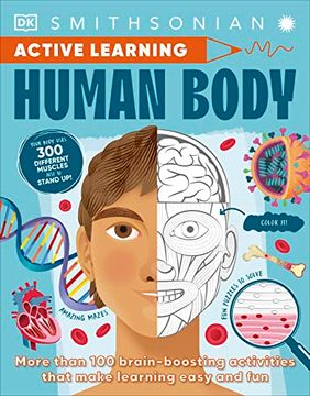 portada Active Learning! Human Body: More Than 100 Brain-Boosting Activities That Make Learning Easy and fun (dk Active Learning) 
