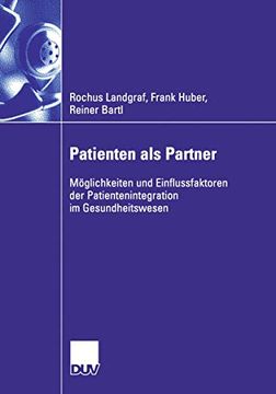 portada Patienten als Partner: Möglichkeiten und Einflussfaktoren der Patientenintegration im Gesundheitswesen (en Alemán)