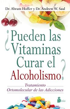portada Pueden las Vitaminas Curar el Alcoholismo? = Vitamins Can Cure Alcoholism?
