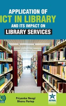 portada Application of ICT in Library and Its Impact on Library Services