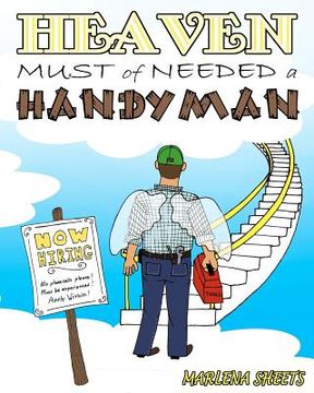 portada heaven must of needed a handyman (en Inglés)
