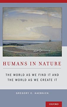 portada Humans in Nature: The World As We Find It and the World As We Create It