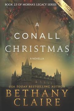 portada A Conall Christmas - A Novella (Large Print Edition): A Scottish, Time Travel Romance (in English)