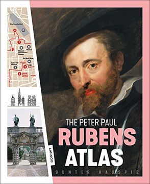 portada The Peter Paul Rubens Atlas: The Great Atlas of the old Flemish Masters (en Inglés)