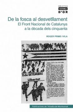 portada De la fosca al desvetllament: El Front Nacional de Catalunya a la dècada dels cinquanta (Biblioteca Serra d'Or)