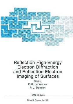 portada Reflection High-Energy Electron Diffraction and Reflection Electron Imaging of Surfaces (in English)