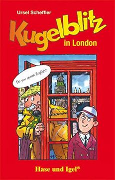 portada Kugelblitz in London. Schulausgabe: Klassen: 3, 4 - Krimi (en Alemán)