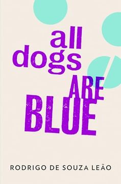 portada All Dogs Are Blue (in Portuguese)