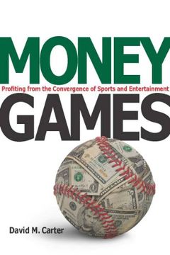 portada Money Games: Profiting From the Convergence of Sports and Entertainment 