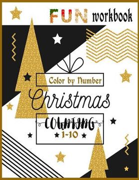 portada Christmas Fun workbook Counting 1-10 Color by Number: activity book for kids age 1-5 (en Inglés)