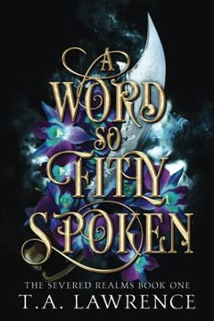 portada A Word so Fitly Spoken: (The Severed Realms) 