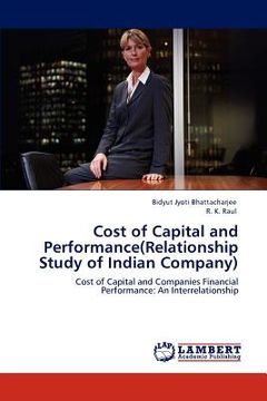 portada cost of capital and performance(relationship study of indian company) (en Inglés)
