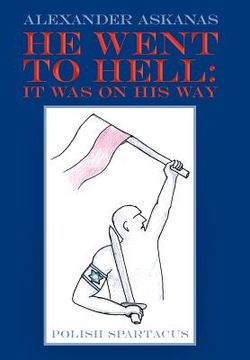 portada he went to hell: it was on his way