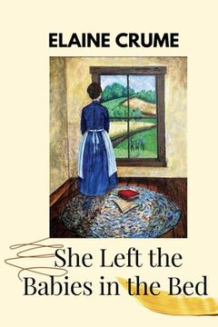 portada She Left the Babies in the Bed (in English)
