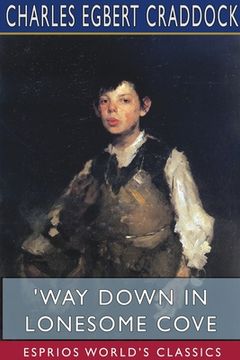 portada 'Way Down in Lonesome Cove (Esprios Classics): Illustrated by A. B. Frost (en Inglés)