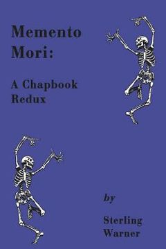 portada Memento Mori: A Chapbook Redux (in English)