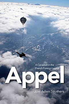portada Appel: A Canadian in the French Foreign Legion (en Inglés)