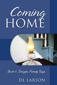 portada Coming Home: Book 4, Douglas Family Saga (en Inglés)