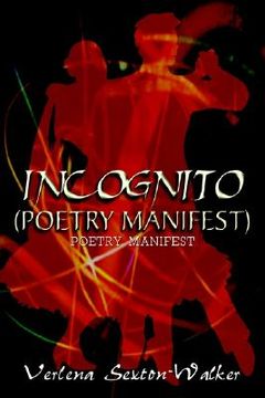 portada incognito (poetry manifest): poetry manifest (en Inglés)