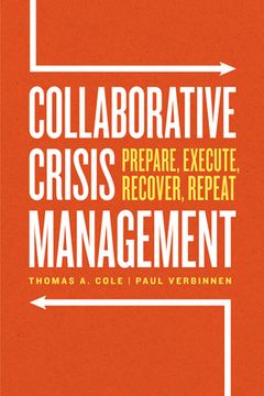 portada Collaborative Crisis Management: Prepare, Execute, Recover, Repeat (en Inglés)