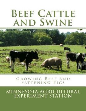 portada Beef Cattle and Swine: Growing Beef and Fattening Pigs (en Inglés)