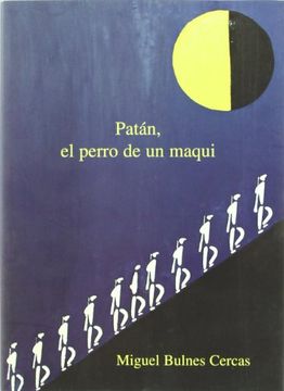 portada PATAN EL PERRO DE UN MAQUI (in Spanish)