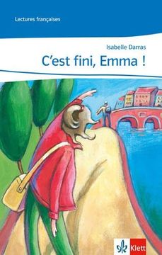 portada C'est Fini, Emma! Lecture Graduée (en Francés)
