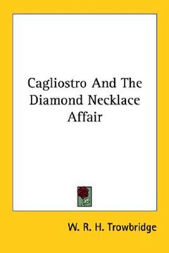 portada cagliostro and the diamond necklace affair (en Inglés)
