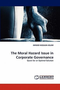 portada the moral hazard issue in corporate governance (en Inglés)