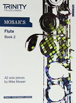 portada Mosaics for Flute (Grades 6-8) (Trinity Performers Series)