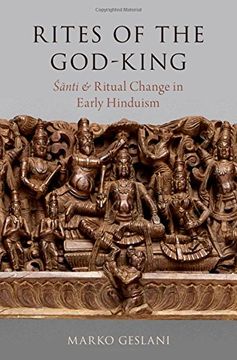portada Rites of the God-King: Santi and Ritual Change in Early Hinduism (Oxford Ritual Studies Series) (in English)