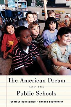 portada The American Dream and the Public Schools (en Inglés)