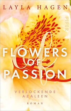 portada Flowers of Passion? Verlockende Azaleen (Flowers of Passion 6): Roman (en Alemán)