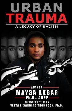 portada Urban Trauma: A Legacy of Racism (en Inglés)