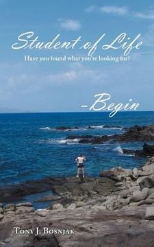 portada student of life - begin: have you found what you're looking for? (in English)