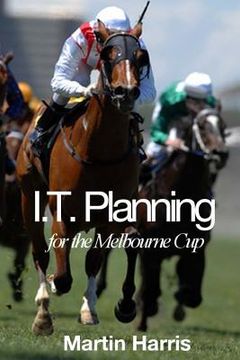 portada IT Planning for the Melbourne Cup (en Inglés)