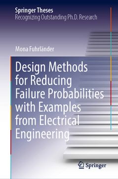 portada Design Methods for Reducing Failure Probabilities with Examples from Electrical Engineering (en Inglés)