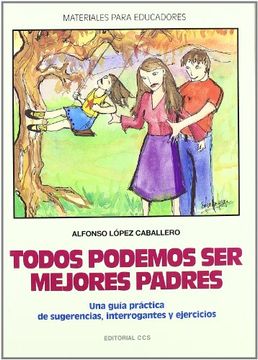 portada Todos Podemos ser Mejores Padres (in Spanish)