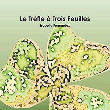 portada Le TrFle ˆ Trois Feuilles (in French)