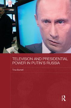 portada television and presidential power in putin s russia (en Inglés)
