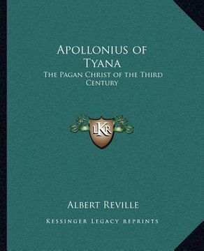 portada apollonius of tyana: the pagan christ of the third century (en Inglés)