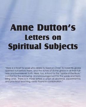 portada anne dutton's letters on spiritual subjects (en Inglés)