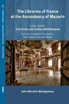 portada The Libraries of France at the Ascendancy of Mazarin (en Inglés)