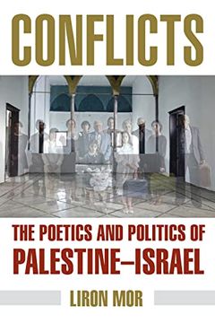 portada Conflicts: The Poetics and Politics of Palestine-Israel (in English)