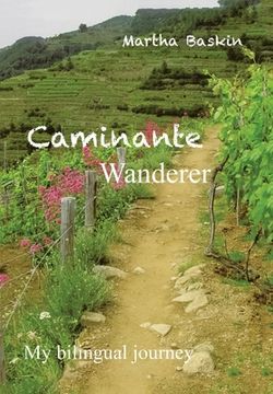 portada Caminante - Wanderer: My Bilingual Journey