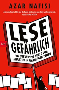 portada Lese Gefährlich: Die Subversive Kraft von Literatur in Unruhigen Zeiten (in German)