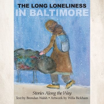 portada The Long Loneliness in Baltimore: Stories Along the Way